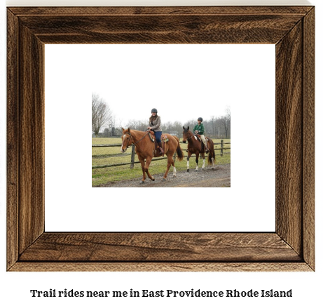 trail rides near me in East Providence, Rhode Island